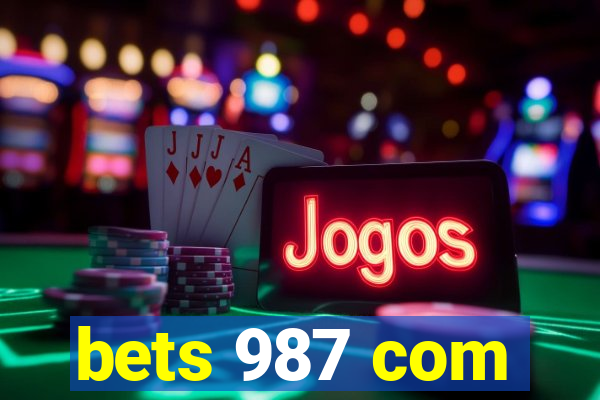 bets 987 com